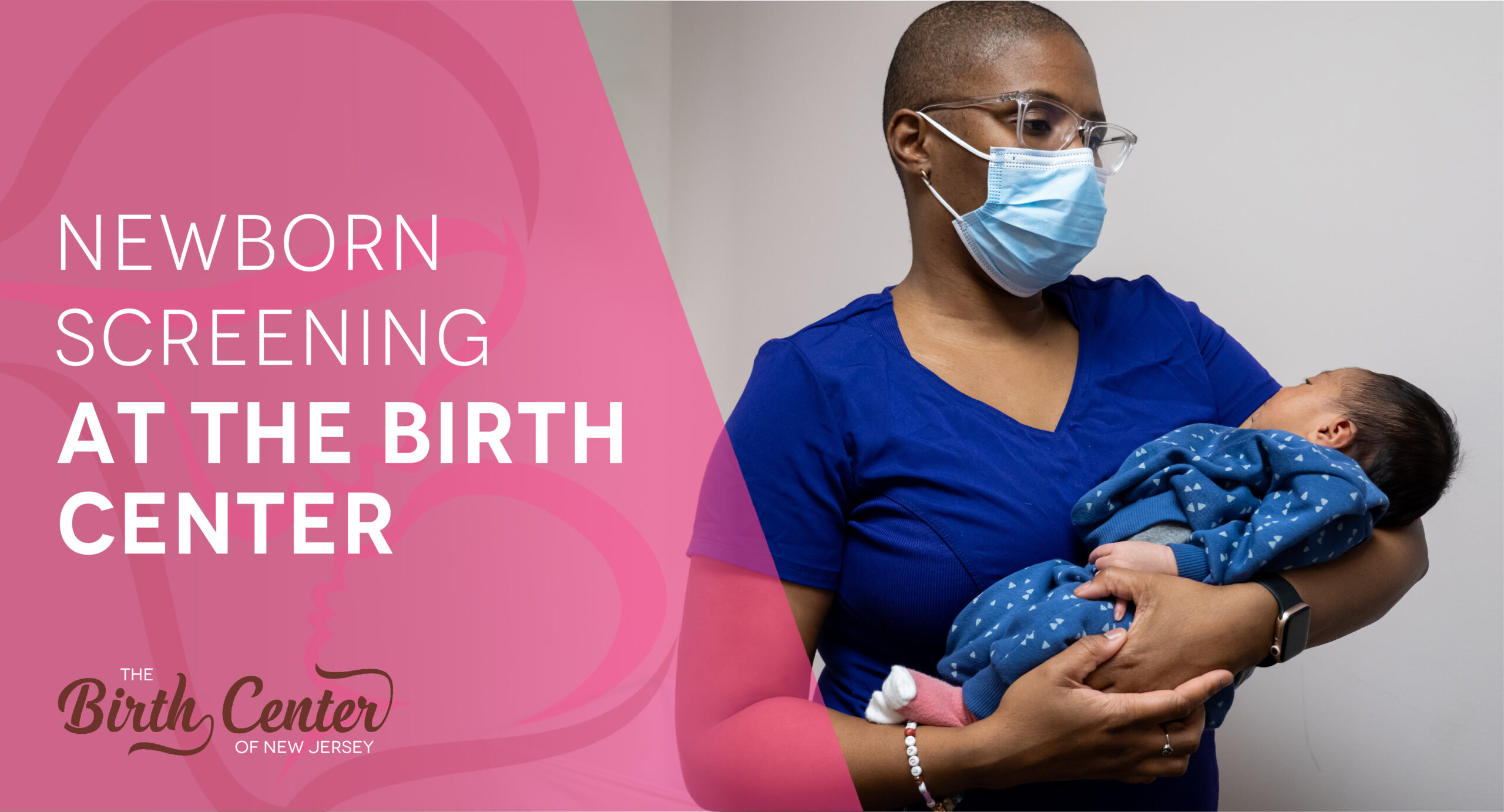 Newborn Screening at the Birth Center
