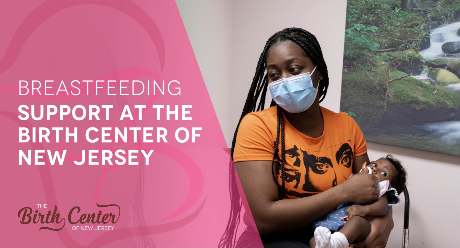 Breastfeeding Support at the Birth Center of New Jersey